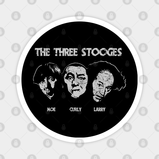 They are the amazing Three Stooges. Moe, Curly and Larry. Magnet by DaveLeonardo